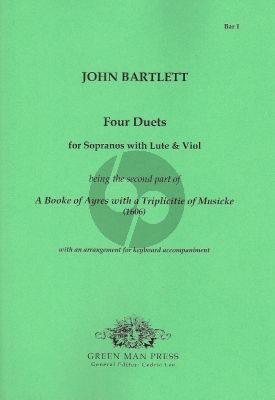 Bartlet Four Duets for Sopranos(d'-a'') with Lute and Viol