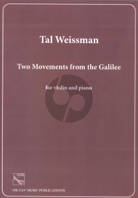 Weissman  2 Movements from the Galilee Violin-Piano