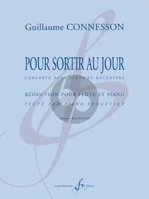 Connesson  Pour Sortir au Jour (Concerto) Flute-Orchestra (piano red.)