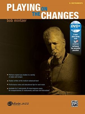 Mintzer Playing on the Changes Eb Instruments (Alto Sax.) (Book-DVD)