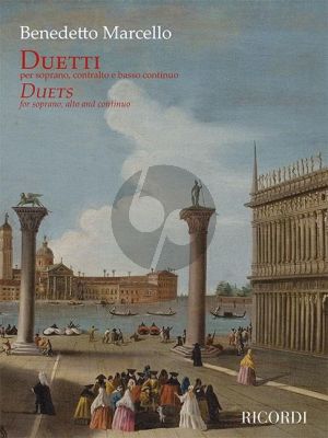 Marcello Duetti - Duets for Soprano- Alto Voice with Continuo