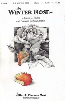 Martin The Winter Rose SATB