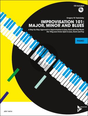 Yasinitsky Improvisation 101: Major, Minor and Blues Piano