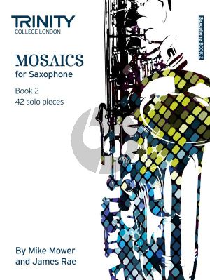 Mosaics for Saxophone Vol.2 (42 Solo Pieces)