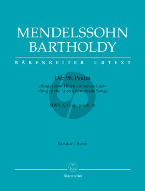 Mendelssohn Psalm 98 Singet dem Herren ein neues Lied