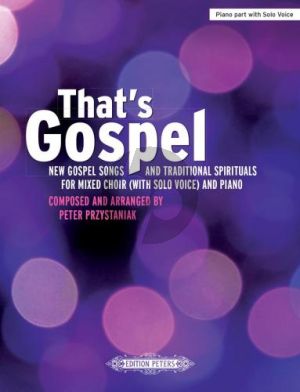 That's Gospel (New Gospel Songs and Traditional Spirituals) SATB -Piano