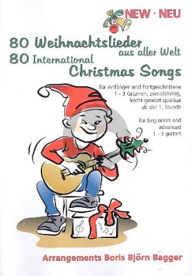 80 Weihnachtslieder aus aller Welt (1 - 3 Gitarren)