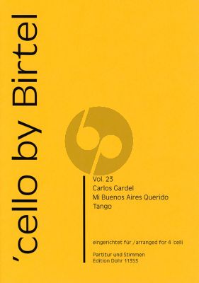 Gardel Mi Bueno Aires Querido 4 Violoncellos (Part./Stimmen)