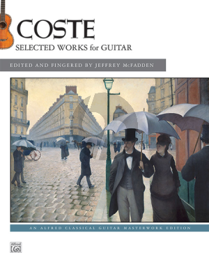 Coste Selected Works for Guitar (edited by Jeffrey McFadden)