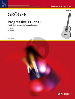 Groger Progressive Etudes I - 20 Little Pieces for Classical Guitar