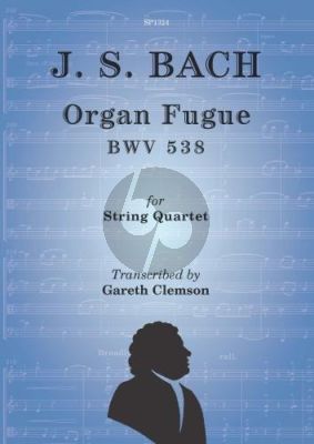 Bach Organ Fugue BWV 538 for String Quartet (Score/Parts)