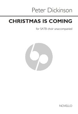 Dickinson Christmas is coming SATB