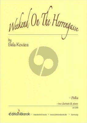 Kovacs Weekend on the Herrengasse (Polka 2 Clarinets in Bb- Piano)