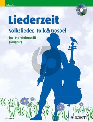 Liederzeit Volkslieder, Folk & Gospel 1-2 Violoncelli) (Bk-Cd) (Magolt)