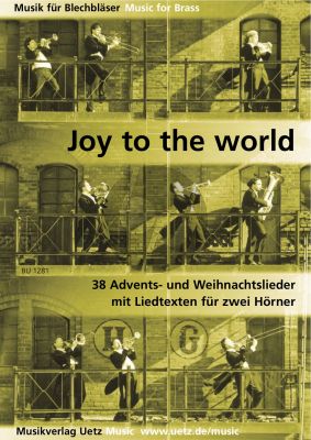 Joy to the World (38 der schonsten und interesantesten Weihnachtslieder) 2 Hörner