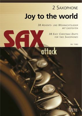 Joy to the World (38 der schonsten und interesantesten Weihnachtslieder) 2 Sax.