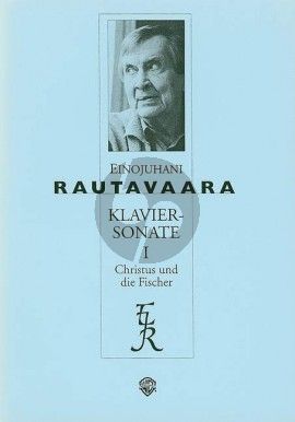 Rautavaara Sonata No.1 "Christus und die Fischer" Op.50 Piano solo