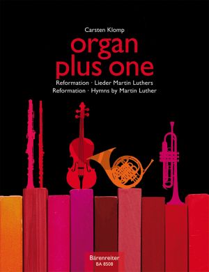 Organ plus one (Reformation/Hymns Martin Luthers)