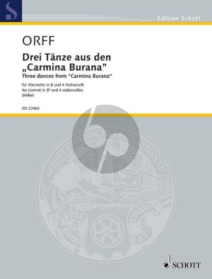 Orff Three Dances from "Carmina Burana" Clarinet[Bb]-4 Violoncellos (Hiller)