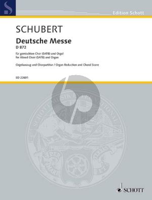 Schubert Deutsche Messe D.872 SATB-Orgel (ed. Felix Loy)