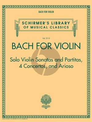 Bach for Violin – Sonatas and Partitas, 4 Concerto's and Arioso