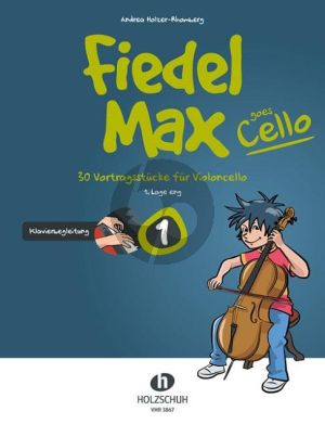 Holzer-Rhomberg Fiedel-Max goes Cello 1 Klavierbegleitung
