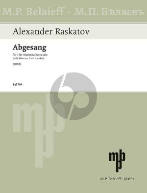 Raskatov Abgesang for marimba bassa sola (with voice)