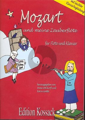 Mozart und meine Zauberflote