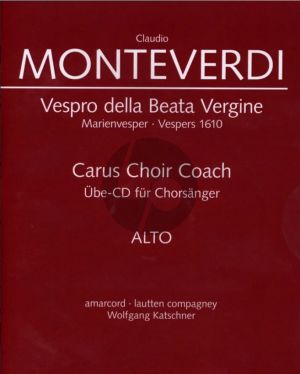 Monteverdi Vespro della Beata Vergine (Marienvespers 1610) Alt Chorstimme MP3-CD (Soli-Choir-Orch.) (Carus Choir Coach)