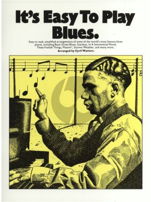 It's Easy to Play Blues (Piano-Vocal-Chords) (edited by Cyril Watters)