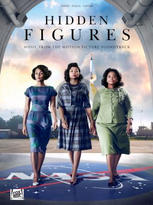 Hidden Figures (Music from the Motion Picture Soundtrack) Piano-Vocal-Guitar