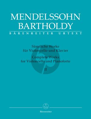 Mendelssohn Sämtliche Werke Band 2 Violoncello-Klavier (Larry R. Todd) (Barenreiter-Urtext)