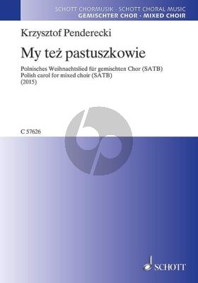 Penderecki My też pastuszkowie (Wir Hirten auch …/ We also shepherds …) SATB