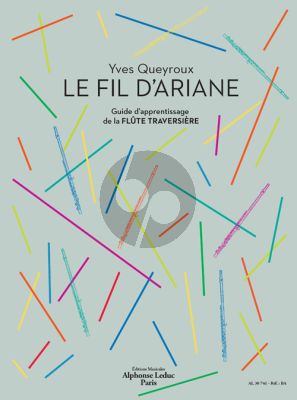 Queyroux Le Fil D'Ariane (Guide d'apprentissage pour Flûte traversiere)