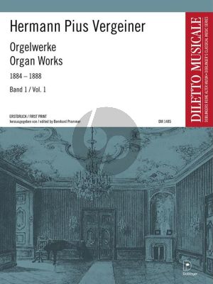 Vergeiner Ausgewählte Orgelwerke Vol.1 1884-1888 (ed. Bernhard Prammer)