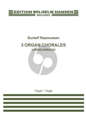 Rasmussen 3 Organ Chorales (In Memoriam Kjartan Hoydal)