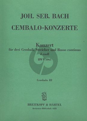Bach Konzert d-moll BWV 1063 3 Cembali-Streicher-Bc Cembalo 3
