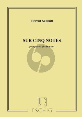 Schmitt Sur cinq Notes Piano 4 mains
