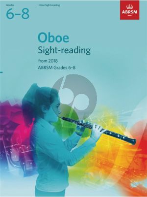 Oboe Sight-Reading Tests, ABRSM Grades 6-8 from 2018