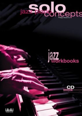 Moehrke Jazz Piano Solo Concepts (Jazz Workbooks) (Bk-Cd (english)