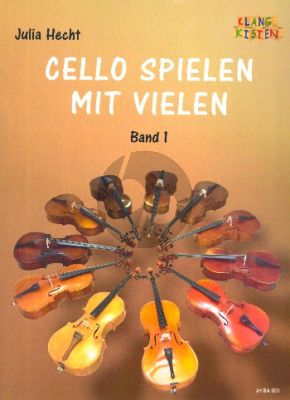 Cello spielen mit vielen Band 1 4 Violoncellos (Part./Stimmen) (ed. Julia Hecht)