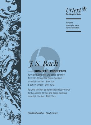 Bach Violin Concertos BWV 1041, BWV 1042, BWV 1043 Violin-Orchestra Study Score (edited by Klaus Hofmann)