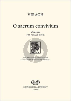 Viragh O sacrum conviviumfor SSMA (lat.)