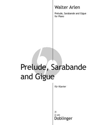 Arlen Prelude, Sarabande and Gigue Klavier