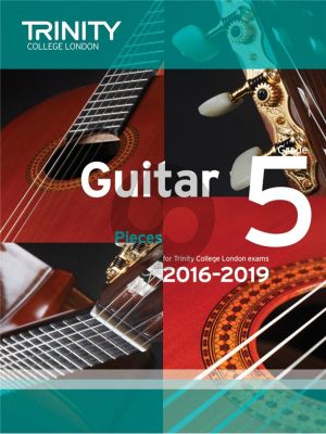 Guitar Exam Pieces Grade 5 (2016-2019) Trinity College