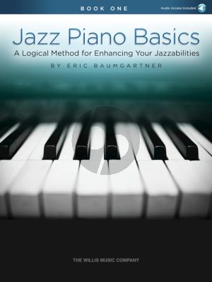 Baumgartner Jazz Piano Basics Book 1 (A Logical Method for Enhancing Your Jazzabilities)