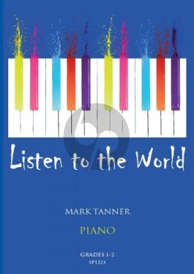 Tanner Listen to the World Piano Grades 1-2 Piano solo