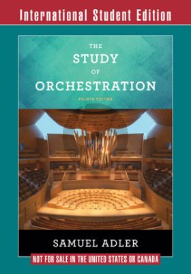 Study of Orchestration- Fourth International Student Edition  Paperback