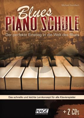 Gundlach Blues Piano Schule Der perfekte Einstieg in die Welt des Blues (BK-2 Cd's)