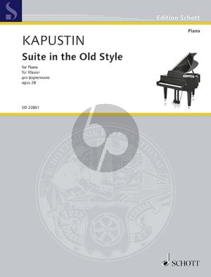 Kapustin Suite in the Old Style Op.28 Piano solo